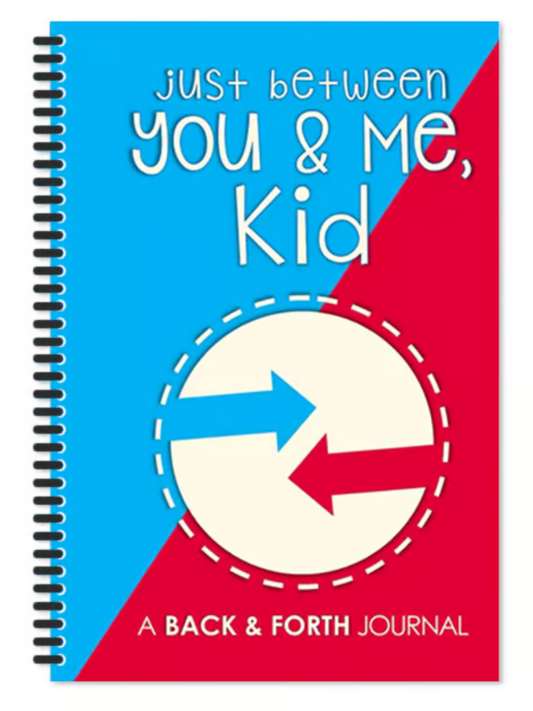 Just Between You & Me, Kid ~ A Journal for Meaningful Parent-Child Conversations-