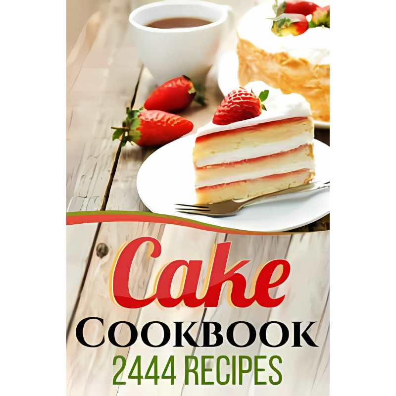 2000+ Cake Recipes ~ Your go-to guide for perfect bakes every time.