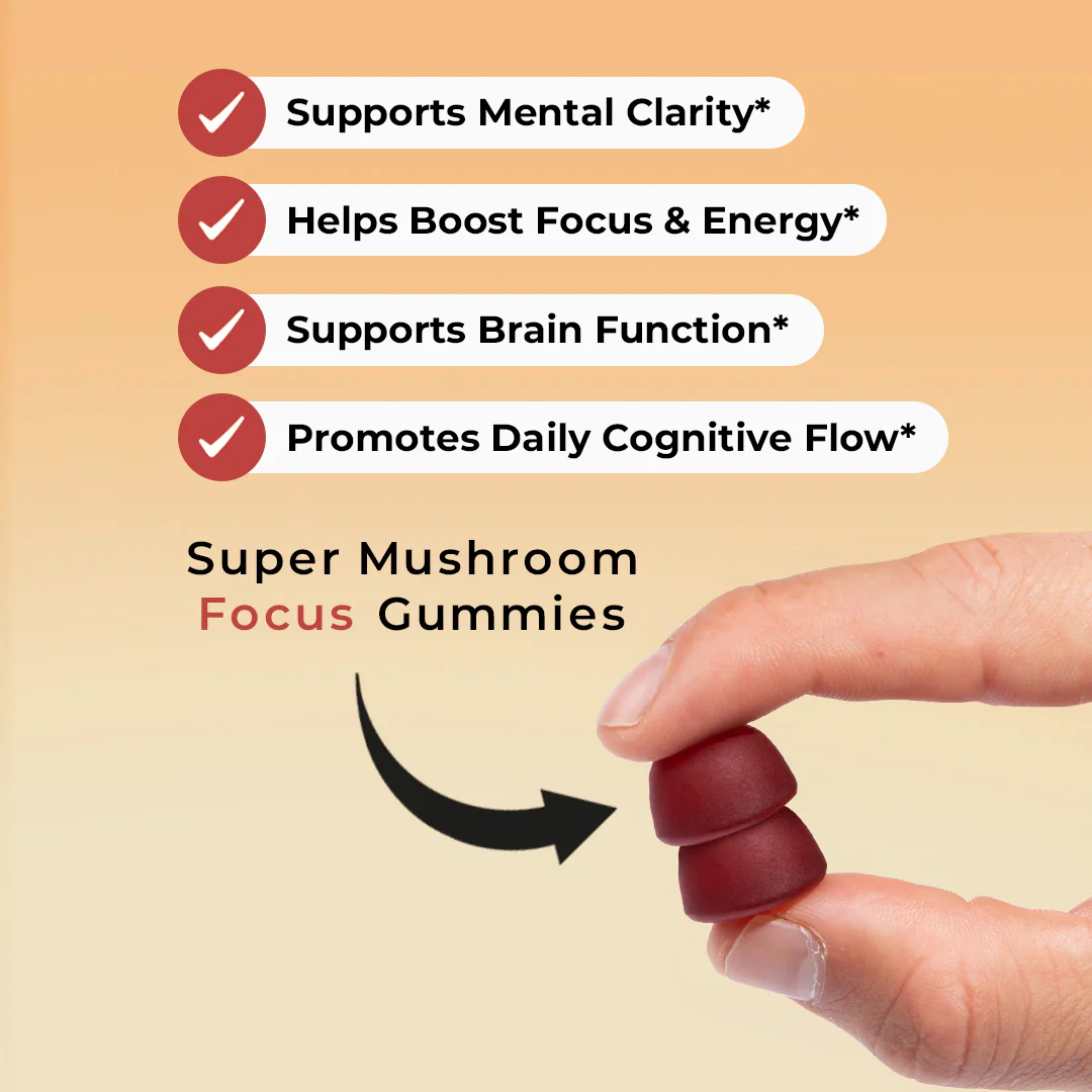 Super Mushroom Focus Gummies ~ Sharpen your mind and stay focused naturally